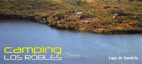 camping lago de sanabria bungalows|Camping Los Robles.